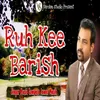 Ruh Kee Barish